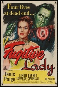 4t318 FUGITIVE LADY 1sh 1951 Janis Paige, Eduardo Ciannelli, cool film noir art!