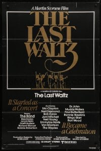 4t499 LAST WALTZ 1sh 1978 Martin Scorsese, it started as a rock concert & became a celebration!