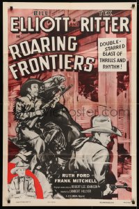 4t723 ROARING FRONTIERS 1sh R1955 Wild Bill Elliot as Hickok w/singing cowboy Tex Ritter!