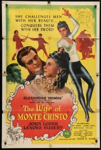 4t972 WIFE OF MONTE CRISTO 1sh 1946 Edgar Ulmer directed, Lenore Aubert conquers with her sword!