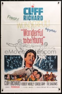 4t984 WONDERFUL TO BE YOUNG 1sh 1962 close up of Cliff Richard, Robert Morley, rock 'n' roll!