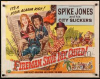 4y785 FIREMAN, SAVE MY CHILD style B 1/2sh 1954 Spike Jones and his City Slickers & Buddy Hackett!