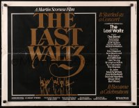 4y843 LAST WALTZ 1/2sh 1978 Martin Scorsese, it started as a rock concert & became a celebration!