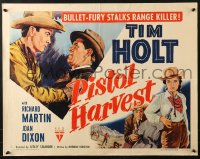 4y901 PISTOL HARVEST style B 1/2sh 1951 Tim Holt, Richard Martin & pretty Joan Dixon in western action