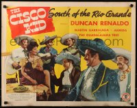 4y942 SOUTH OF THE RIO GRANDE 1/2sh 1945 Duncan Renaldo as Cisco Kid w/pretty Armida!
