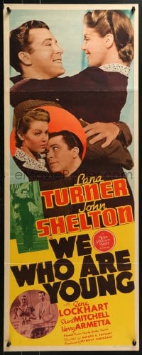 4y678 WE WHO ARE YOUNG insert 1940 romantic super young Lana Turner & John Shelton, rare!