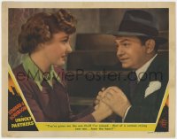 5b927 UNHOLY PARTNERS LC 1941 Laraine Day gives Edward G. Robinson the one thrill he missed!