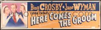 5c516 HERE COMES THE GROOM paper banner 1951 Bing Crosby, Jane Wyman, Alexis Smith, Frank Capra