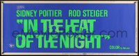 5c539 IN THE HEAT OF THE NIGHT paper banner 1967 Sidney Poitier, Rod Steiger, cool title treatment!
