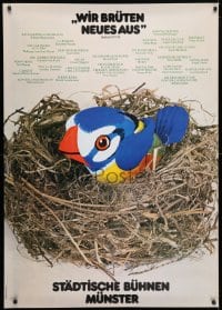 5c353 WIR BRUTEN NEUES AUS 33x47 German stage poster 1977 blue bird in a nest by Gunter Schmidt!