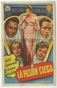 5d921 THEY DRIVE BY NIGHT Spanish herald 1948 Humphrey Bogart, George Raft, Ann Sheridan, Ida Lupino