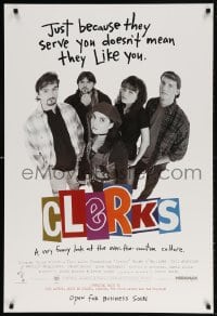 5g586 CLERKS advance 1sh 1994 Kevin Smith, just because they serve you doesn't mean they like you!