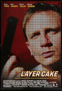 5g743 LAYER CAKE DS 1sh 2005 Sienna Miller, Colm Meaney, cool image of Daniel Craig!