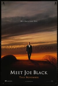 5g781 MEET JOE BLACK teaser DS 1sh 1998 Brad Pitt, Anthony Hopkins, he's expecting you!