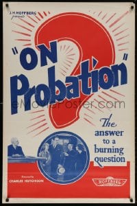 5g822 ON PROBATION 1sh R1940s Monte Blue, Lucile Browne, the answer to a burning question!