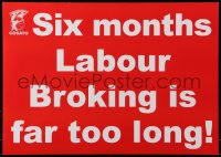 5g347 COSATU 17x23 South African special poster 1990s six months labour broking is far too long!