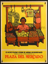 5g286 PLAZA DEL MERCADO 19x25 Puerto Rican stage poster 1973 cool artwork of marketplace booth!