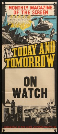 5k941 TODAY & TOMORROW Aust daybill 1940s cool newsreel, On Watch, cool futuristic artwork!