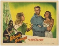 5m392 BLONDE SAVAGE LC #6 1947 Gale Sherwood tries to pull Leif Erickson from Veda Ann Borg!