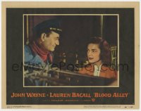 5m394 BLOOD ALLEY LC #6 1955 John Wayne eyeing sexy Lauren Bacall, directed by William Wellman!
