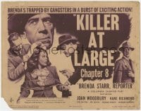 5m029 BRENDA STARR REPORTER chapter 8 TC 1945 Joan Woodbury, Columbia serial, Killer at Large!