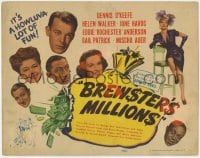 5m030 BREWSTER'S MILLIONS TC 1945 Dennis O'Keefe has to spend a million in 30 days, great art!