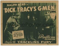 5m066 DICK TRACY'S G-MEN chapter 10 TC 1939 Byrd, Chester Gould, Republic serial, Crackling Fury!