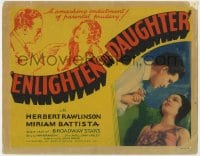 5m078 ENLIGHTEN THY DAUGHTER TC 1934 smashing indictment of parental prudery, unwanted pregnancy!
