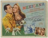 5m198 MEXICANA TC 1945 Tito Guizar, sexy Constance Moore, Leo Carrillo, Estelita Rodriguez!