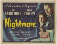 5m217 NIGHTMARE TC 1942 Diana Barrymore & Brian Donlevy, a sensation of suspense!