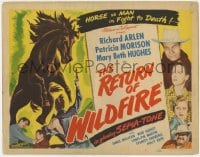 5m239 RETURN OF WILDFIRE TC 1948 western cowboy Richard Arlen, horse vs man in fight to death!