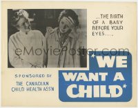 5m805 WE WANT A CHILD Canadian LC 1954 Danish pro-life, used for anti-abortion propaganda!