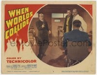 5m808 WHEN WORLDS COLLIDE LC #8 1951 classic scene where bodyguard insists he must be taken!