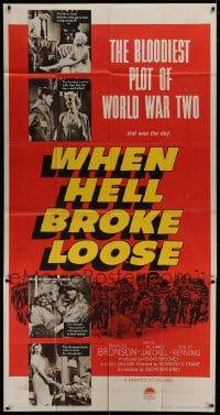 5p943 WHEN HELL BROKE LOOSE 3sh 1958 Charles Bronson in the bloodiest plot of World War II!