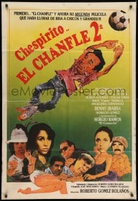 5p447 EL CHANFLE 2 Argentinean 1982 Robert Gomez Bolanos, from Mexican TV's Chesperito!