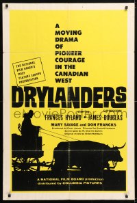 5r302 DRYLANDERS Canadian 1sh 1963 Don Haldane drama of pioneer courage in the Canadian west!
