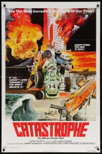 5r196 CATASTROPHE 1sh 1977 disaster documentary, wild artwork of fires & crashes!