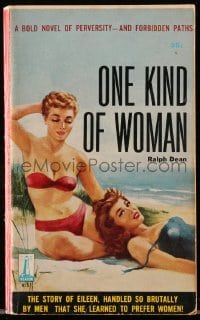 5s091 ONE KIND OF WOMAN paperback book 1959 handled so brutally by men she learned to prefer women!