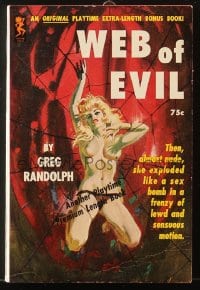 5s099 WEB OF EVIL paperback book 1963 almost nude, she exploded like a sex bomb, sexy art!