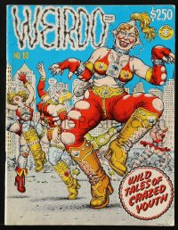 5s018 WIERDO #10 comic book Summer 1984 art by creator Robert Crumb, Wild Tales of Crazed Youth!