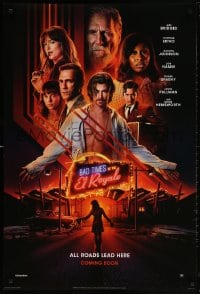 5t076 BAD TIMES AT THE EL ROYALE style C int'l teaser DS 1sh 2018 Jeff Bridges, all roads lead here!