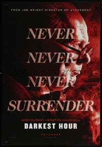 5t234 DARKEST HOUR teaser DS 1sh 2017 Gary Oldman is Winston Churchill, never, never surrender!