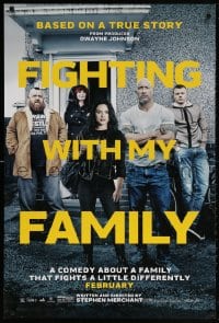 5t313 FIGHTING WITH MY FAMILY teaser DS 1sh 2019 about a family that fights a little differently!