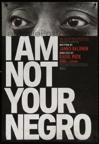 5t429 I AM NOT YOUR NEGRO DS 1sh 2016 unfinished book by James Baldwin about Martin Luther King Jr.!