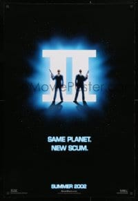 5t574 MEN IN BLACK II teaser 1sh 2002 great image of Jones & Smith, same planet, new scum!