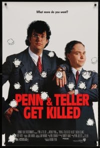 5t653 PENN & TELLER GET KILLED 1sh 1989 great image of magic duo full of bullet holes!