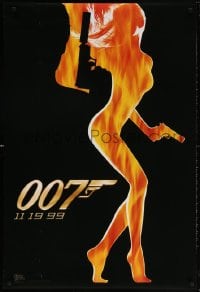 5t983 WORLD IS NOT ENOUGH teaser DS 1sh 1999 James Bond, flaming silhouette of sexy girl!