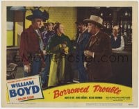 5w295 BORROWED TROUBLE LC #7 1948 William Boyd as Hopalong Cassidy listening to man by bar!