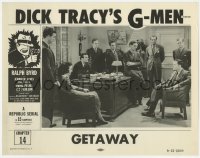 5w381 DICK TRACY'S G-MEN chapter 14 LC R1955 Chester Gould, Ralph Byrd & others in office, Getaway!