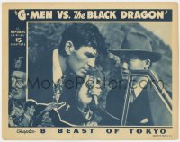 5w463 G-MEN VS. THE BLACK DRAGON chapter 8 LC 1943 Rod Cameron, Beast of Tokyo, Republic serial!